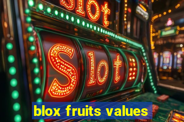 blox fruits values